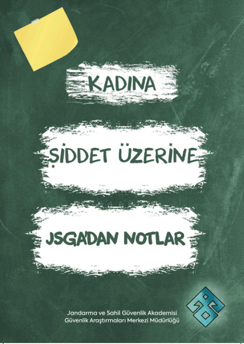 Kadına Şiddet Üzerine JSGA’ dan Notlar