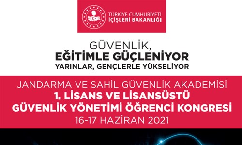 JSGA 1'inci Lisans ve Lisansüstü Güvenlik Yönetimi Öğrenci Kongresi